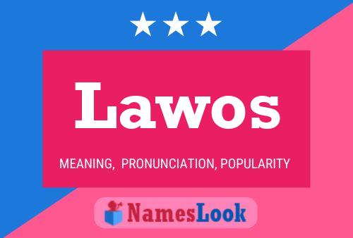 Lawos Name Poster