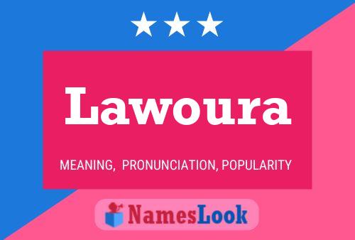 Lawoura Name Poster