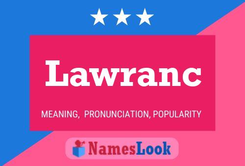 Lawranc Name Poster