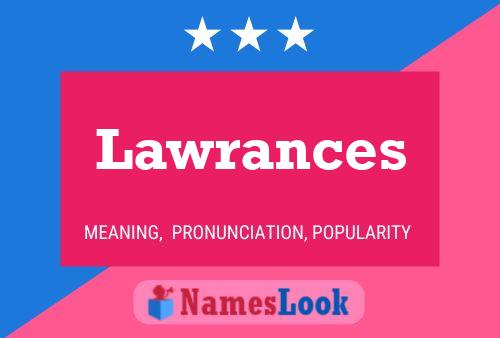 Lawrances Name Poster