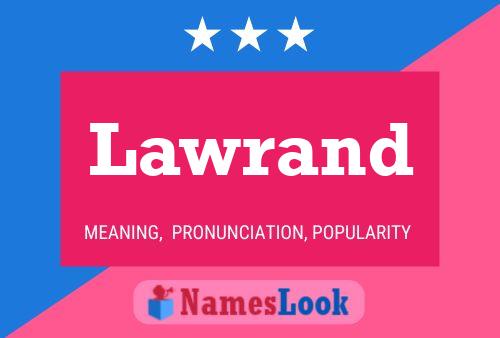 Lawrand Name Poster