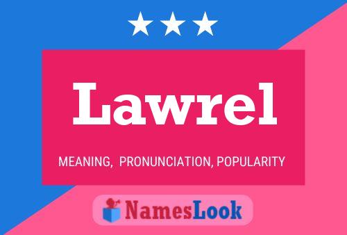 Lawrel Name Poster