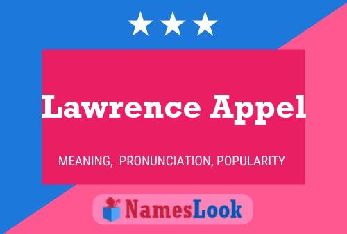 Lawrence Appel Name Poster