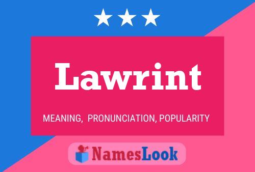 Lawrint Name Poster