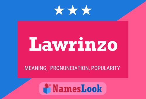 Lawrinzo Name Poster