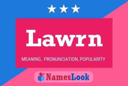 Lawrn Name Poster