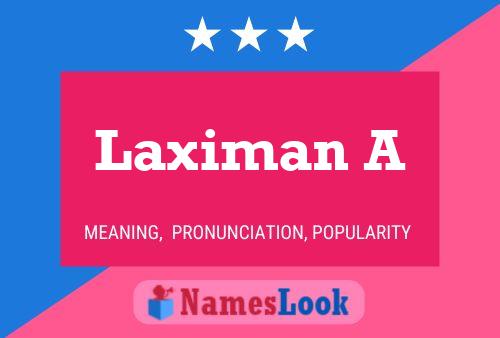 Laximan A Name Poster