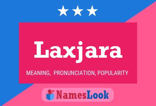 Laxjara Name Poster