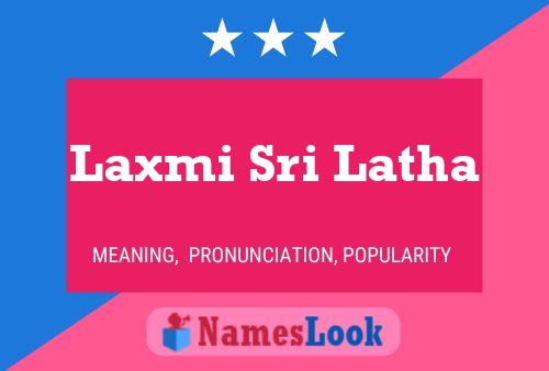 Laxmi Sri Latha Name Poster