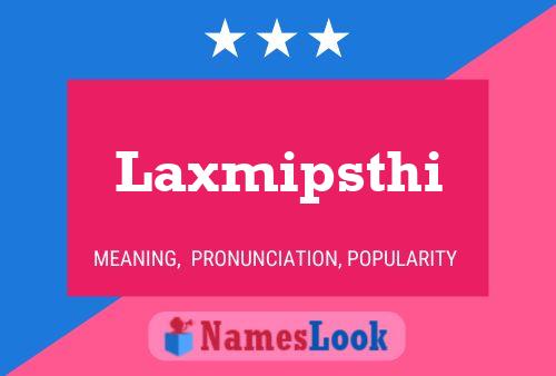 Laxmipsthi Name Poster