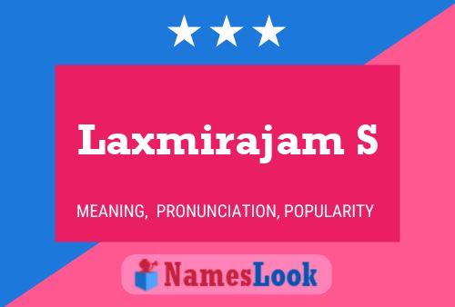 Laxmirajam S Name Poster