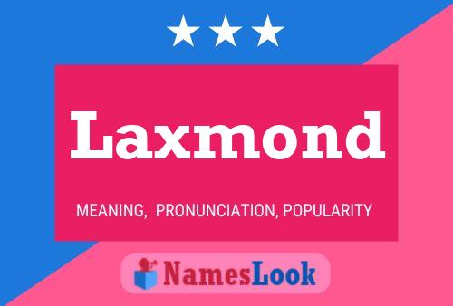 Laxmond Name Poster