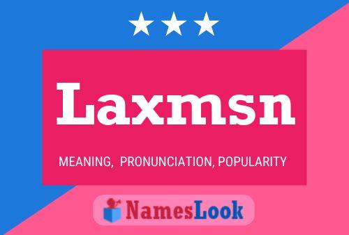 Laxmsn Name Poster