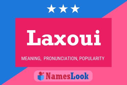 Laxoui Name Poster