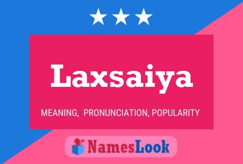 Laxsaiya Name Poster