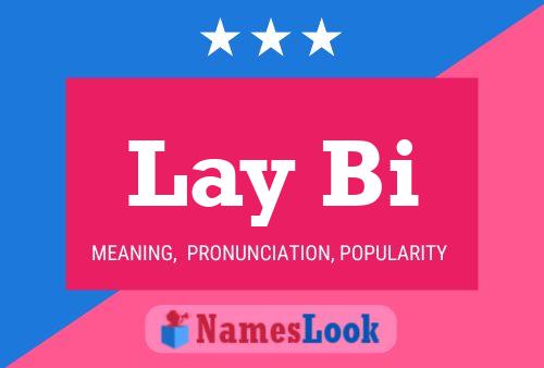 Lay Bi Name Poster