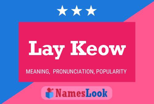 Lay Keow Name Poster