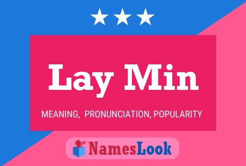 Lay Min Name Poster