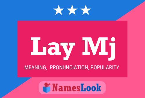 Lay Mj Name Poster