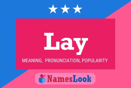 Lay Name Poster