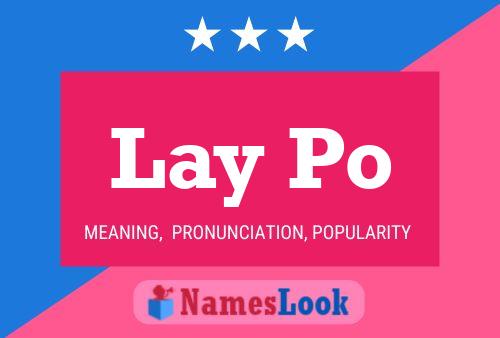 Lay Po Name Poster