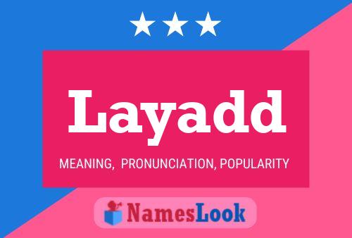 Layadd Name Poster