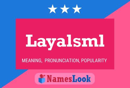 Layalsml Name Poster