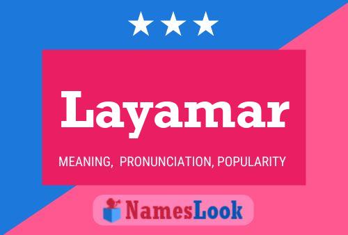 Layamar Name Poster