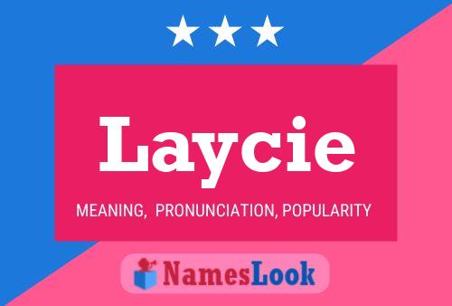 Laycie Name Poster