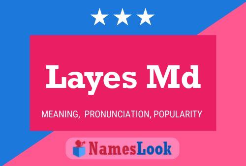 Layes Md Name Poster