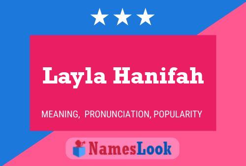 Layla Hanifah Name Poster