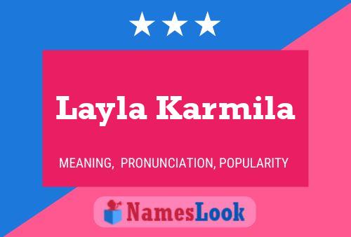 Layla Karmila Name Poster