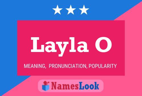 Layla O Name Poster