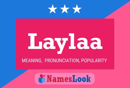 Laylaa Name Poster