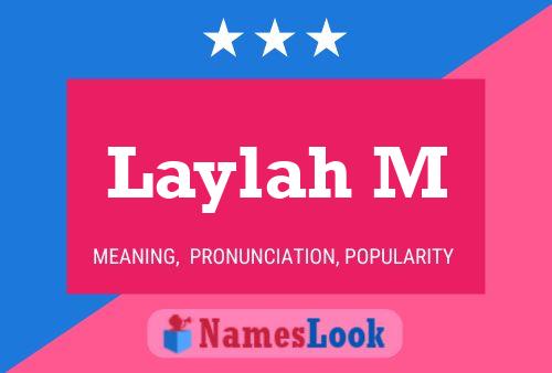 Laylah M Name Poster