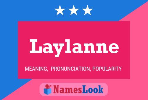 Laylanne Name Poster