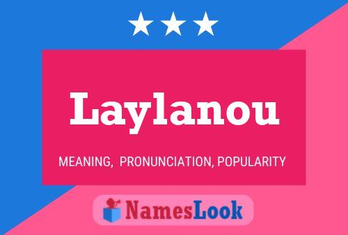 Laylanou Name Poster