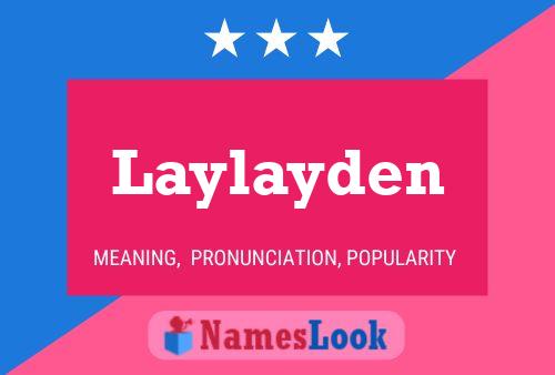 Laylayden Name Poster