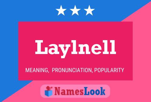 Laylnell Name Poster