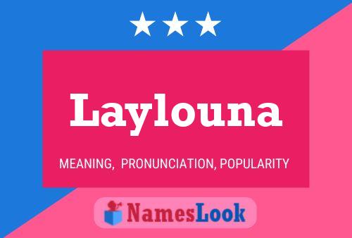 Laylouna Name Poster