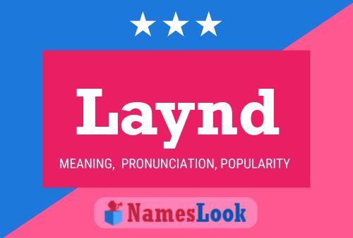 Laynd Name Poster