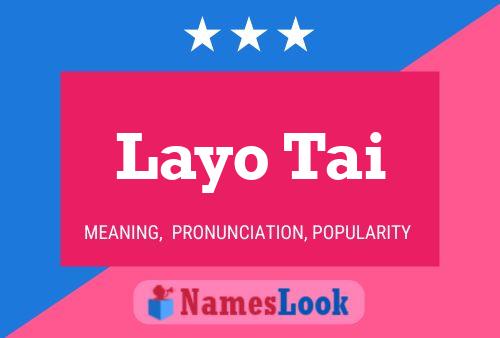 Layo Tai Name Poster