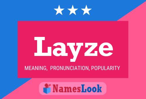 Layze Name Poster