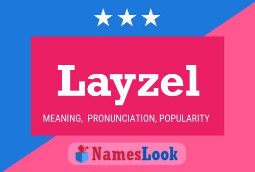 Layzel Name Poster