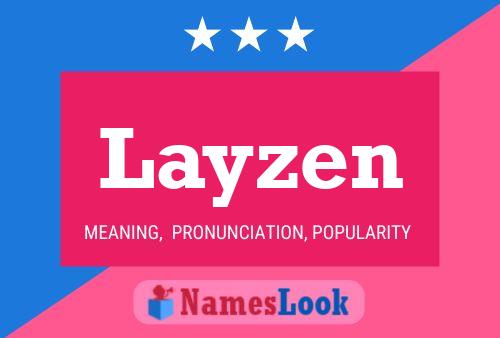 Layzen Name Poster