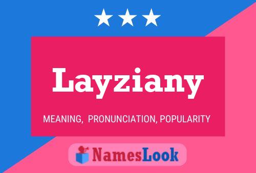 Layziany Name Poster