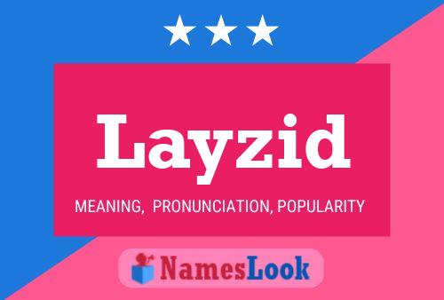 Layzid Name Poster