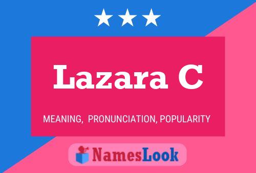 Lazara C Name Poster