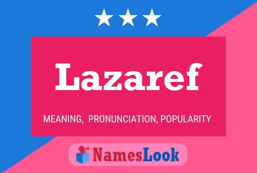 Lazaref Name Poster