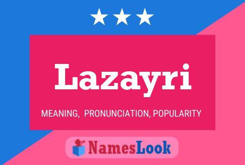 Lazayri Name Poster